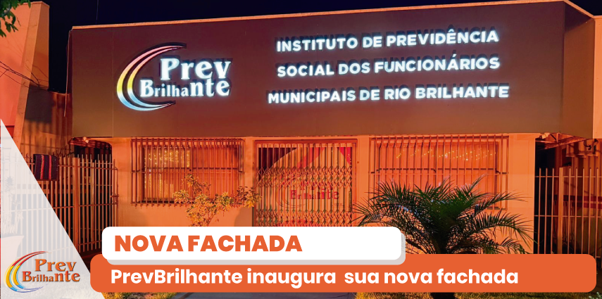 PrevBrilhante inaugura sua nova fachada